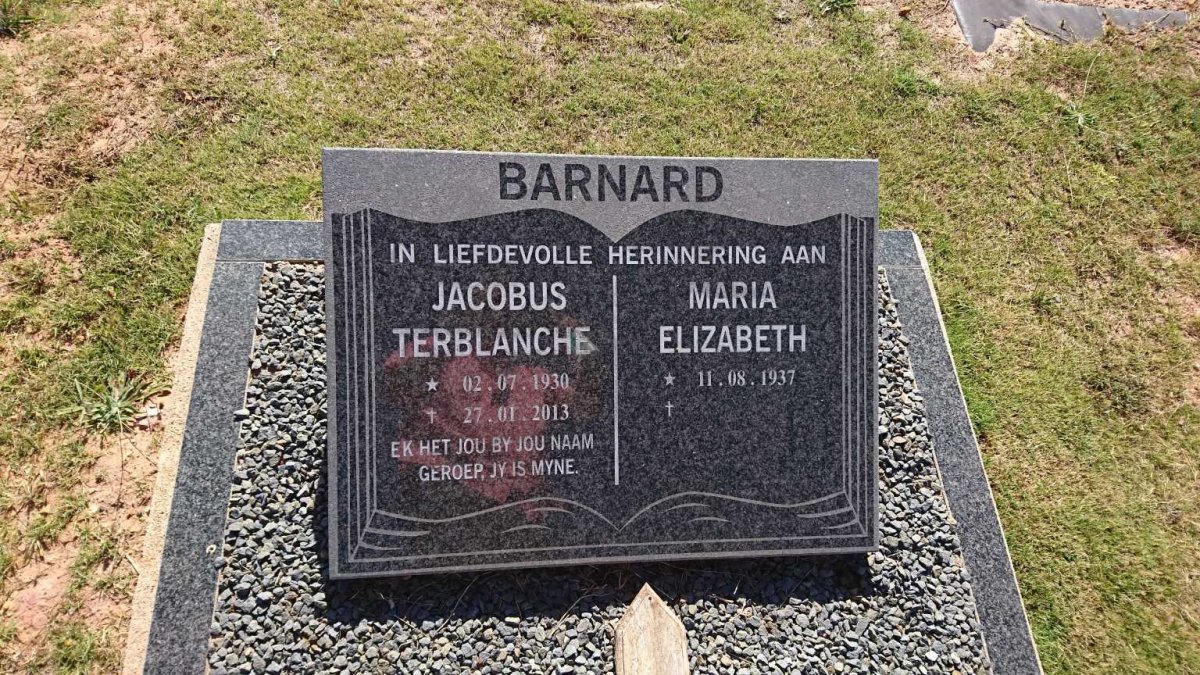 BARNARD Jacobus Terblanche 1930-2013 &amp; Maria Elizabeth 1937-
