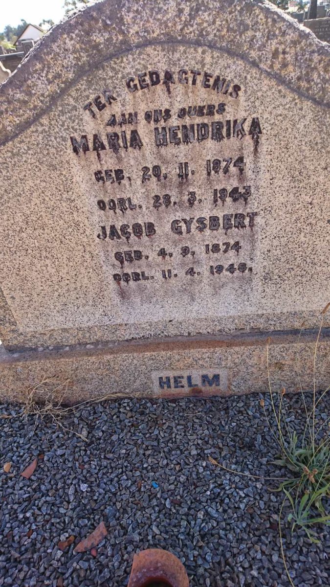 HELM Jacob Gysbert 1874-1948 &amp; Maria Hendrika 1874-1943