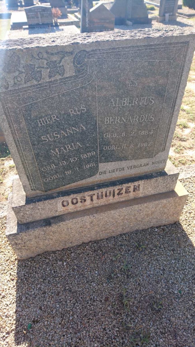 OOSTHUIZEN Albertus Bernardus 1884-1967 &amp; Susanna Maria  1899-1961