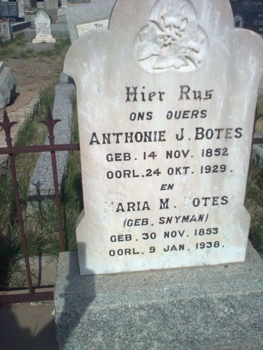 BOTES Anthonie J. 1852-1929 &amp; Maria M. SNYMAN 1853-1938