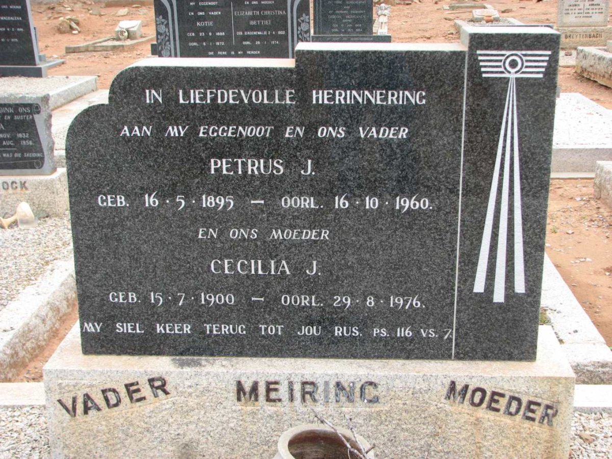 MEIRING Petrus J. 1895-1960 &amp; Cecilia J. 1900-1976