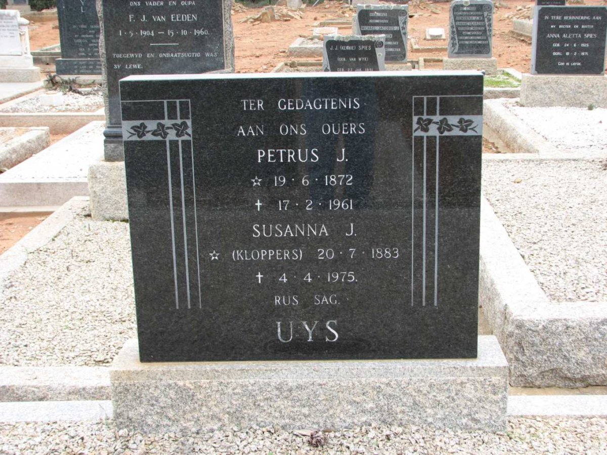UYS Petrus J. 1872-1961 &amp; Susanna J. KLOPPERS 1883-1975