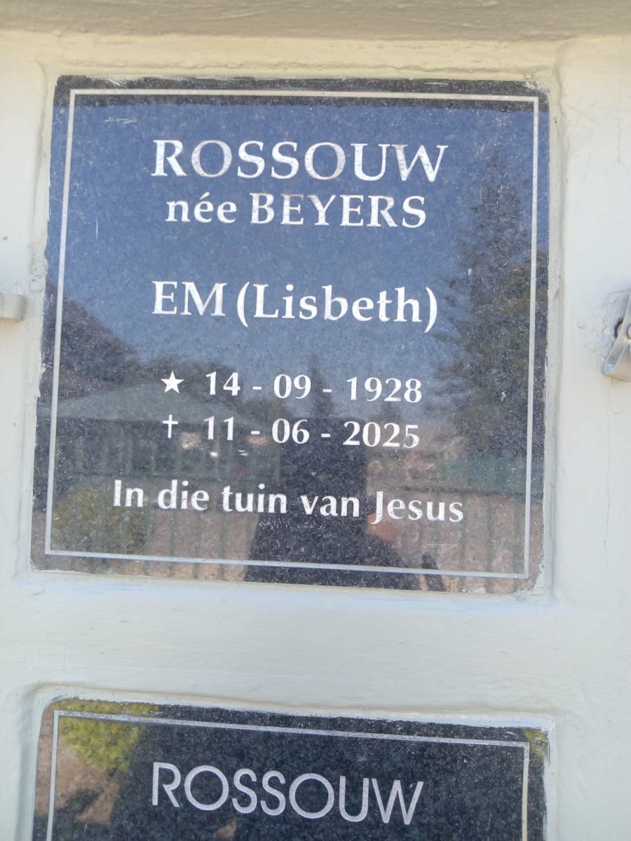 ROSSOUW E.M. nee BEYERS 1928-2025