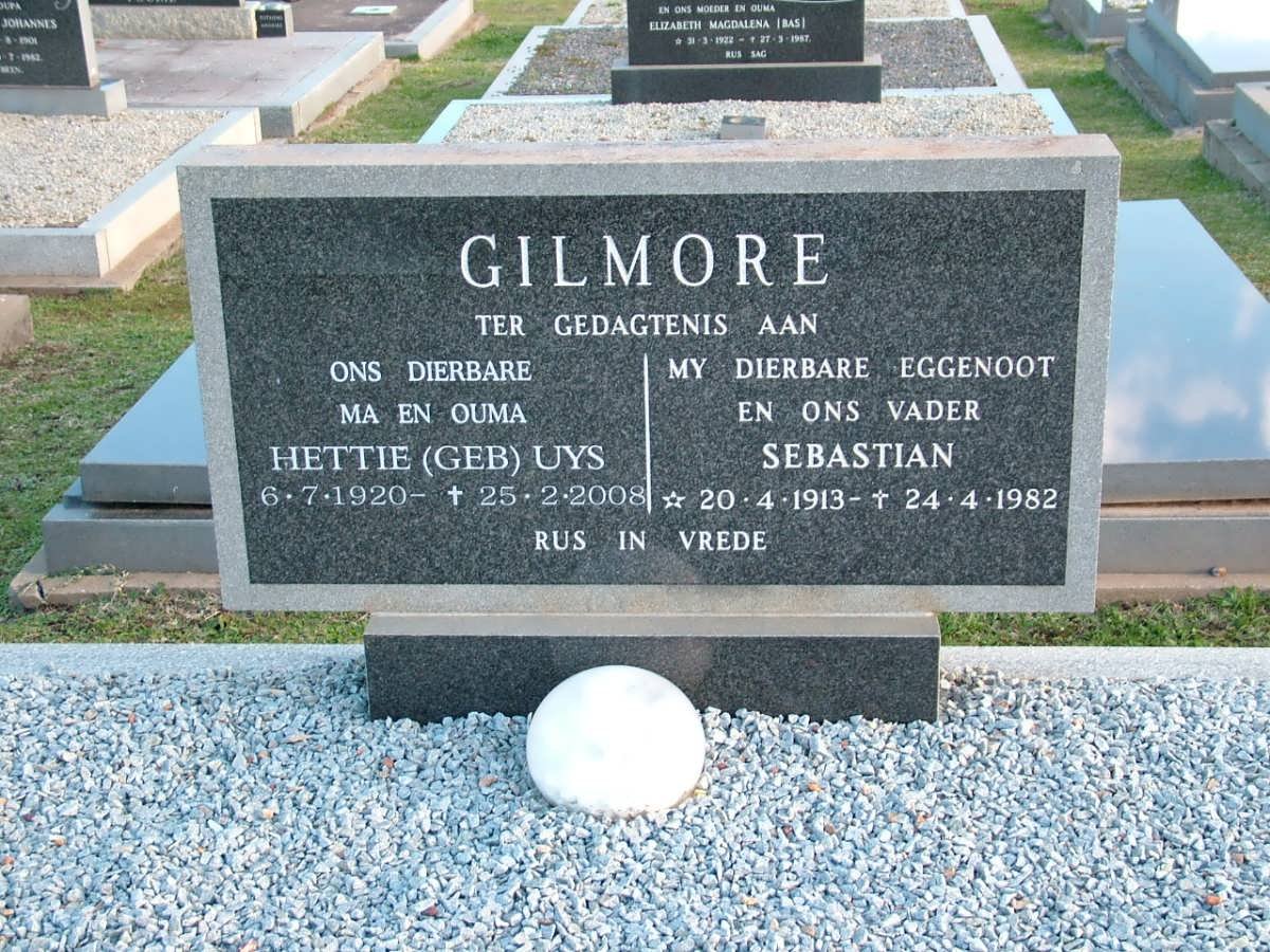 GILMORE Sebastian 1913-1982 &amp; Hettie UYS 1920-2008