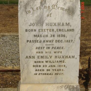 HUXHAM John 1836-1927 &amp; Ann Emily WILLIAMS -1953