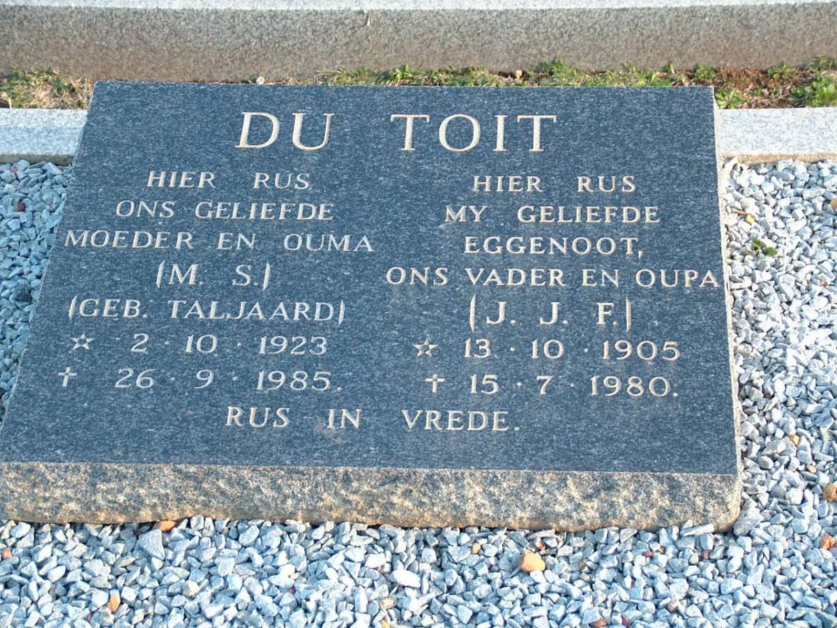 TOIT J.J.F., du 1905-1980 &amp; M.S. TALJAARD 1923-1985
