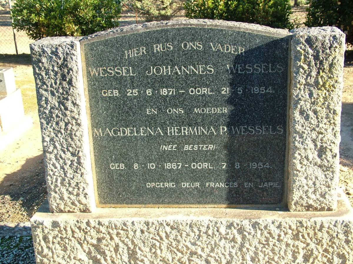 WESSELS Wessel Johannes 1871-1954 &amp; Magdelena Hermina P. BESTER 1867-1954