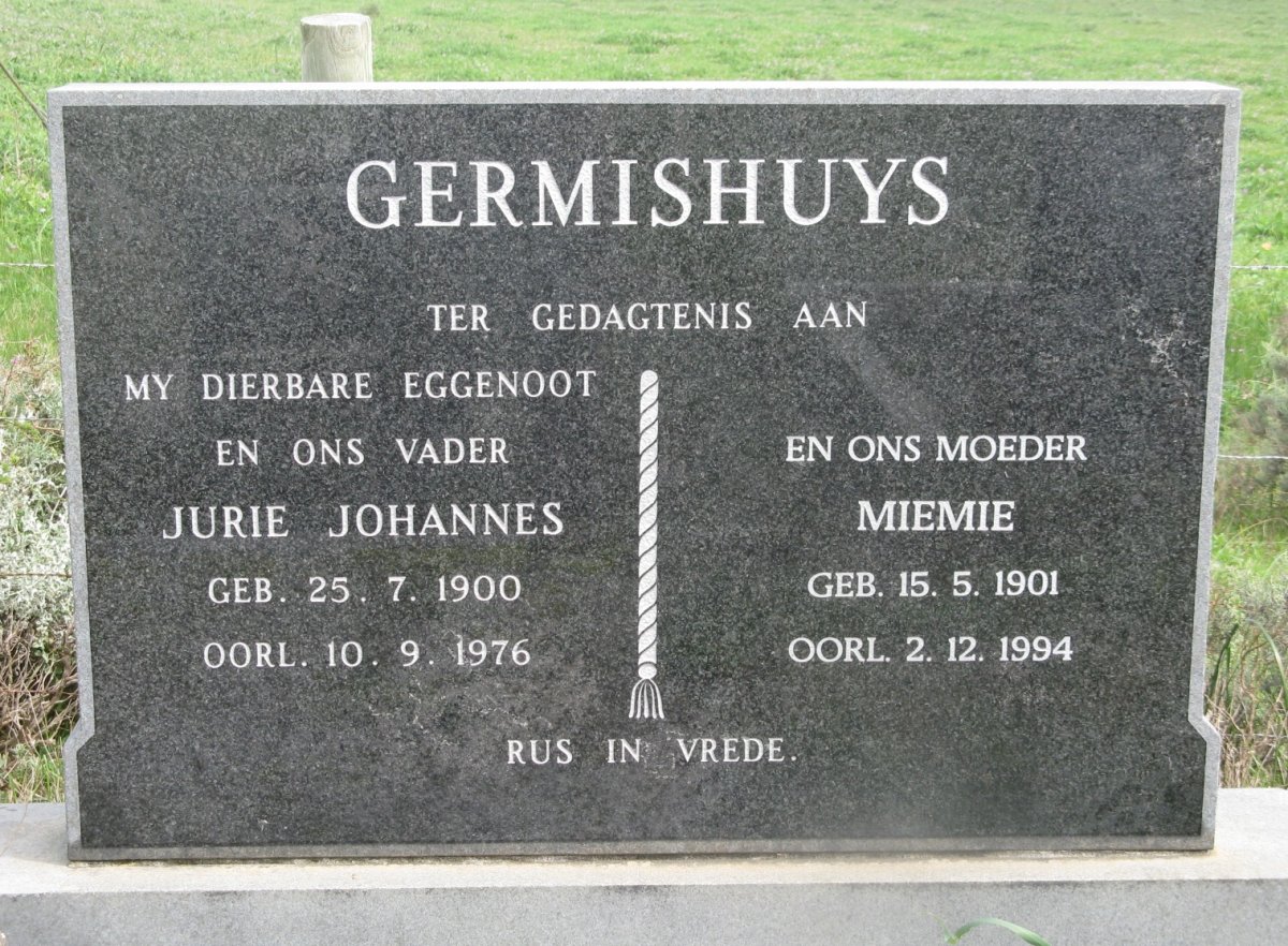 GERMISHUYS Jurie Johannes 1900-1976 &amp; Miemie 1901-1994
