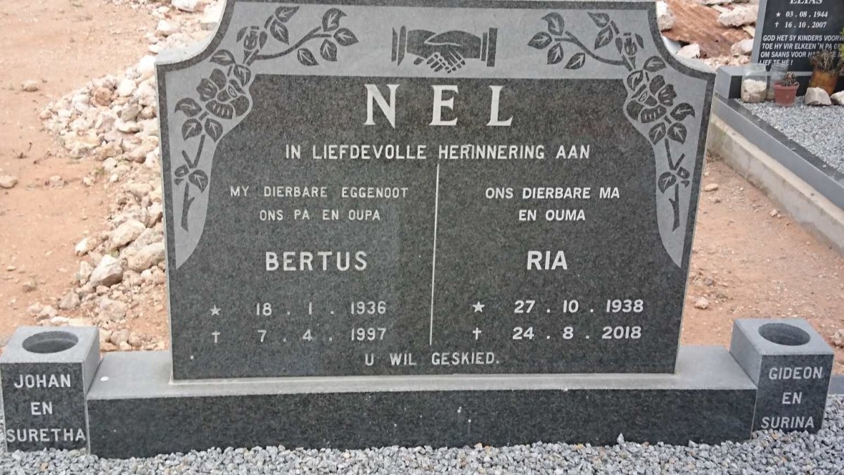 NEL Bertus 1936-1997 &amp; Ria 1938-2018