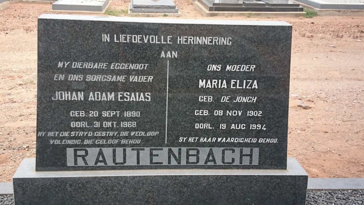 RAUTENBACH Johan Adam Esaias 1890-1968 &amp; Maria Eliza DE JONGH 1902-1994