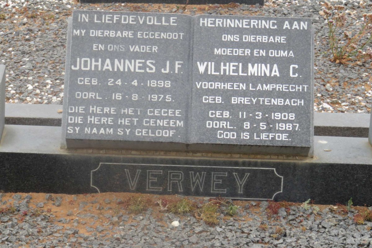 VERWEY Johannes J.F. 1898-1975 &amp; Wilhelmina C. formerly LAMPRECHT nee BREYTENBACH 1908-1987
