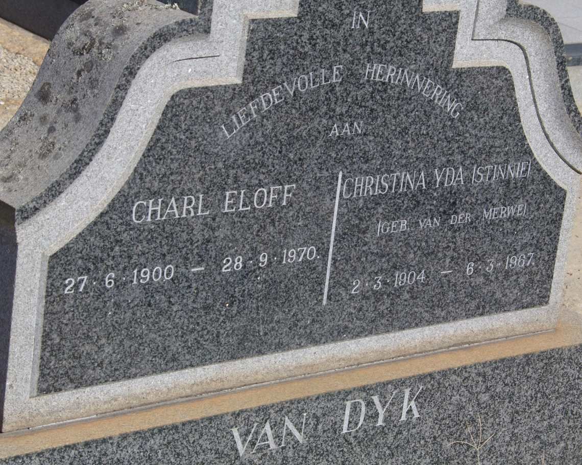 DYK Charl Eloff, van 1900-1970 &amp; Christinaz Yda van der MERWE 1904-1967