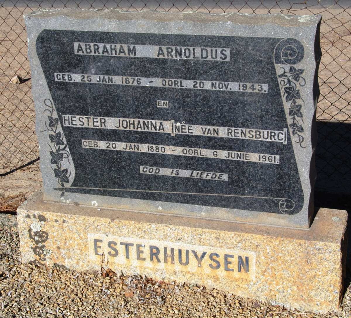 ESTERHUYSEN Abraham Arnoldus 1876-1943 &amp; Hester Johanna van RENSBURG 1880-1961