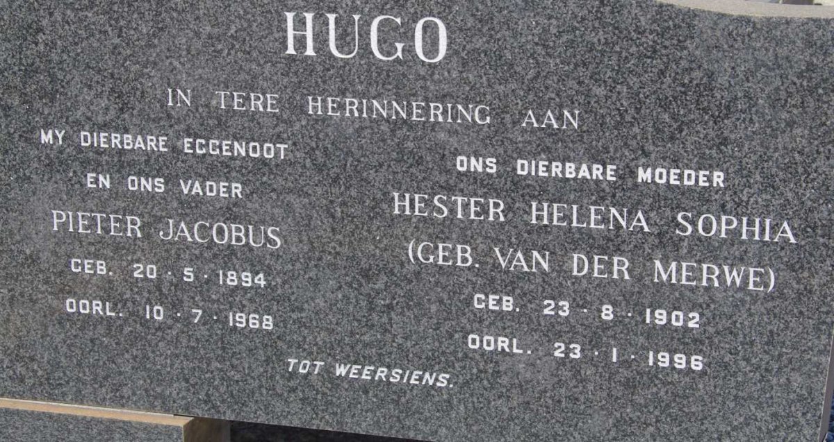 HUGO Pieter Jacobus 1894-1968 &amp; Hester Helena Sophia van der MERWE 1902-1996