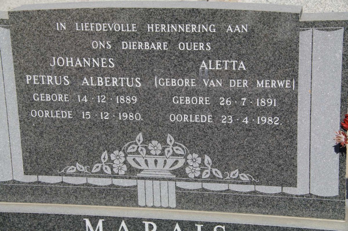 MARAIS Johannes Petrus Albertus 1889-1980 &amp; Aletta van der MERWE 1891-1982