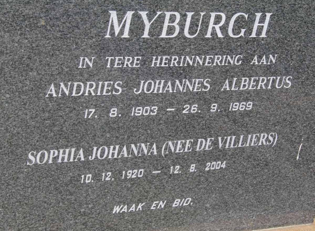MYBURGH Andries Johannes Albertus 1903-1969 &amp; Sophia Johanna de VILLIERS 1920-2004