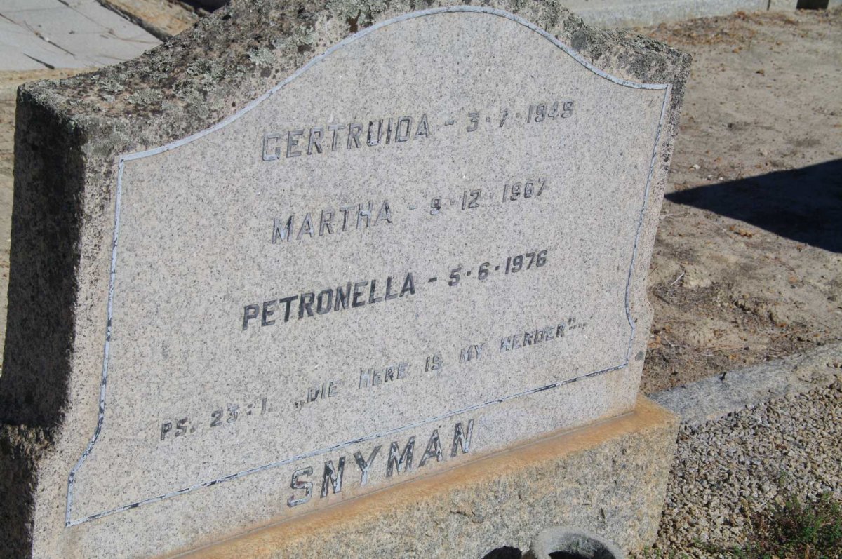 SNYMAN Gertruida -1949 :: SNYMAN Martha -1967 :: SNYMAN Petronella  -1976