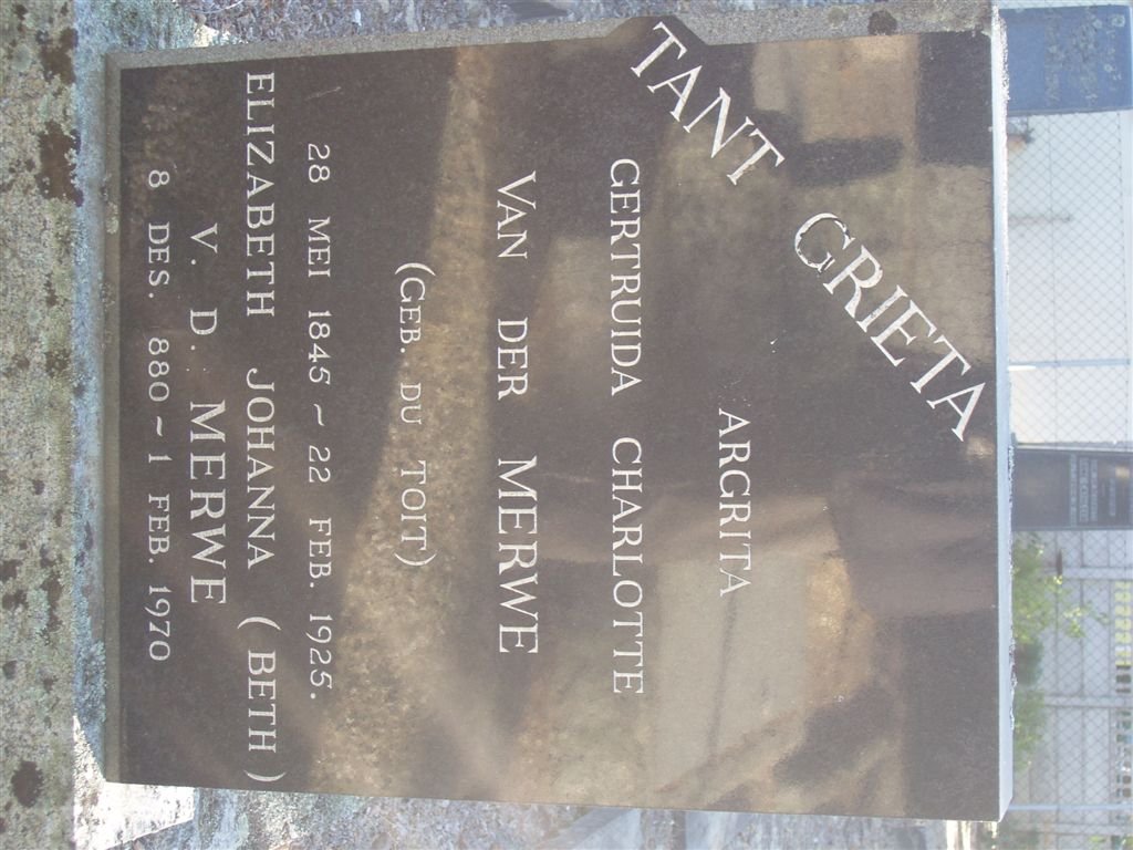 MERWE Argita Gertruida Charlotte, van der nee DU TOIT 1845-1925 :: V.D. MERWE Elizabeth Johanna 1880-1970