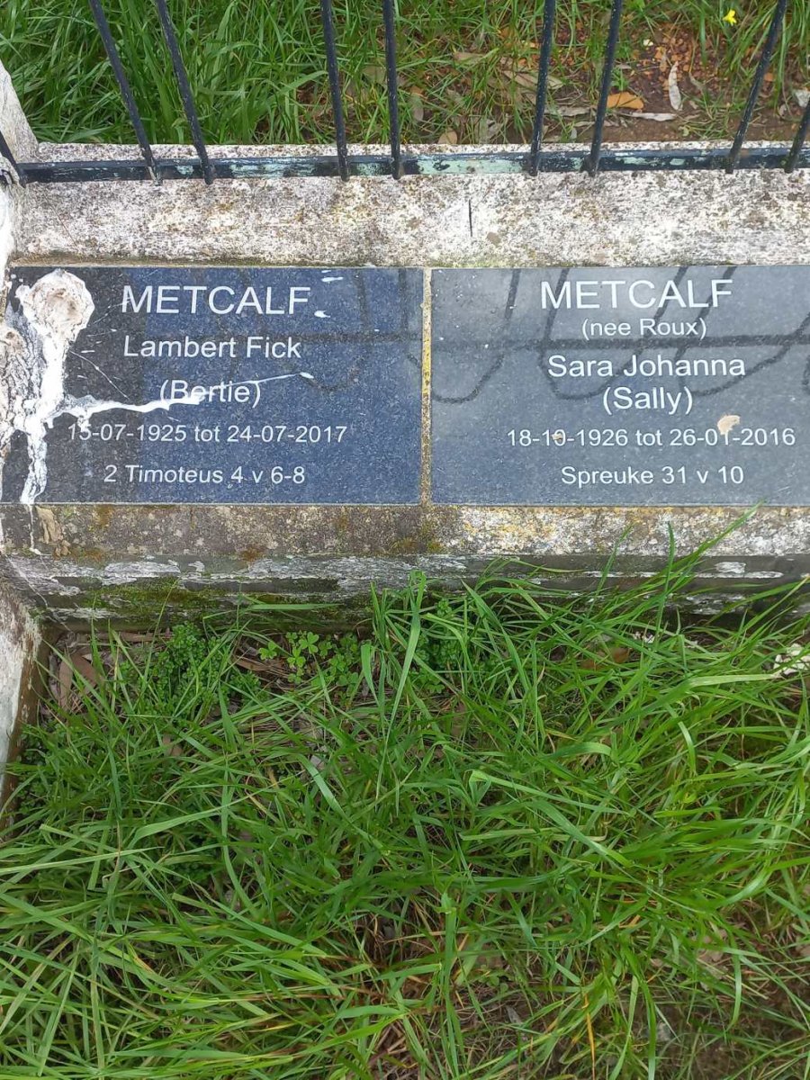 METCALF Lambert Fick 1925-2017 &amp; Sara Johanna ROUX 1926-2016