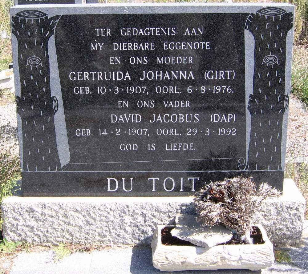 TOIT David Jacobus, du 1907-1992 &amp; Gertruida Johanna 1907-1976