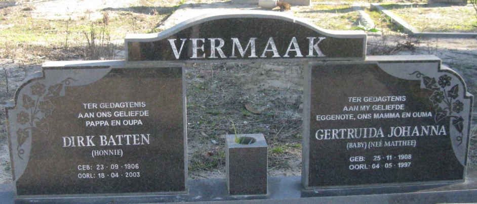 VERMAAK Dirk Batten 1906-2003 &amp; Gertruida Johanna MATTHEE 1908-1997