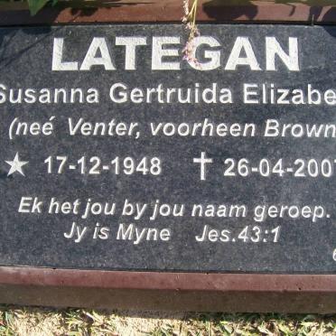 LATEGAN Susanna Gertruida Elizabeth previously BROWN nee VENTER 1948-2007