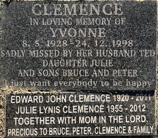 CLEMENCE Edward John 1920-2011 &amp; Yvonne 1928-1998 :: CLEMENCE Julie Lynis 1955-2012