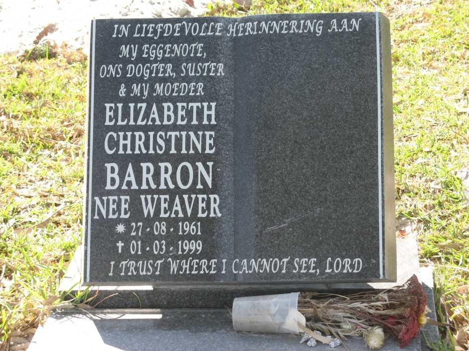 BARRON Elizabeth Christine nee WEAVER 1961-1999