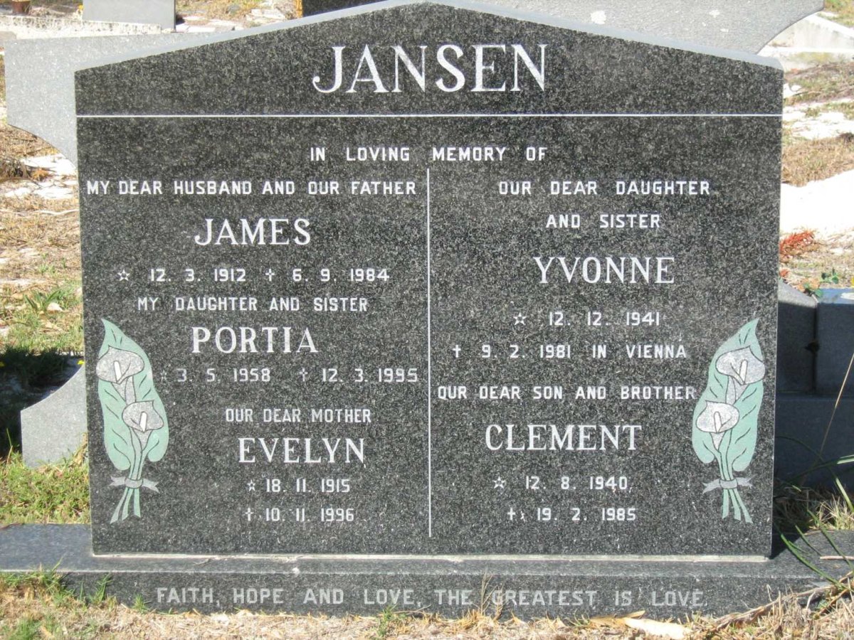 JANSEN James 1912-1984 &amp; Evelyn 1915-1996 :: JANSEN Portia 1958-1995 :: JANSEN Yvonne 1941-1981 :: JANSEN Clement 1940-1985