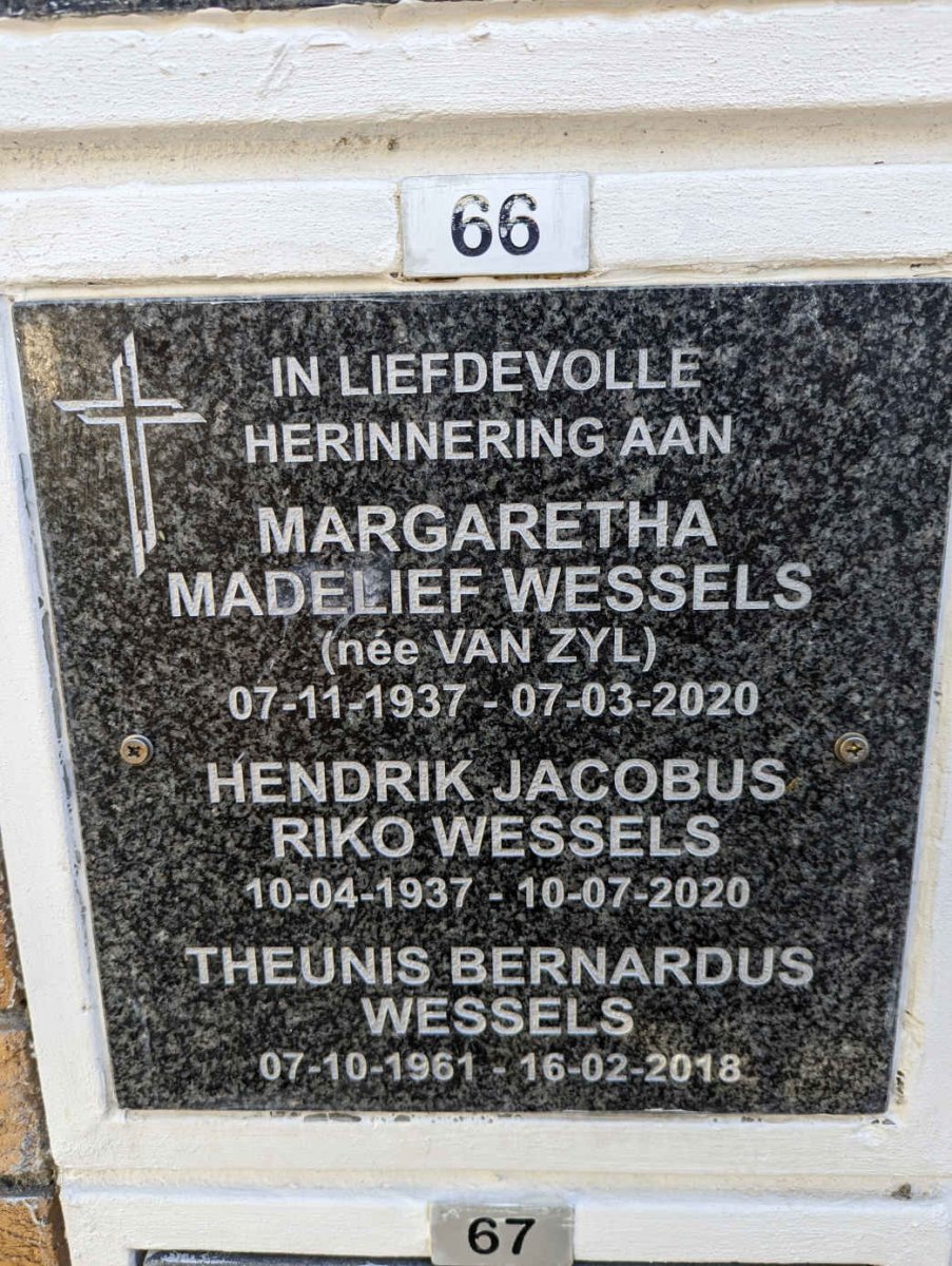 WESSELS Hendrik Jacobus Riko 1937-2020 &amp; Margaretha Madelief VAN ZYL 1937-2020 :: WESSELS Theunis Bernardus 1961-2018