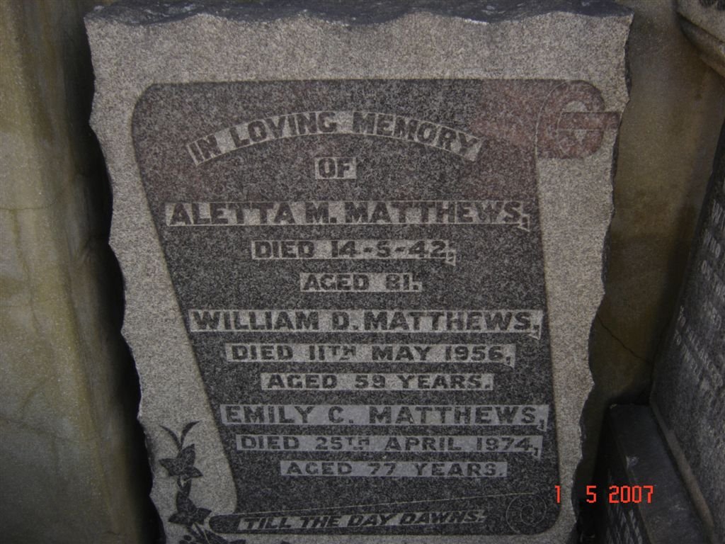 MATTHEWS William D. -1956 :: MATTHEWS Aletta M. -1942 :: MATTHEWS Emily C. -1974