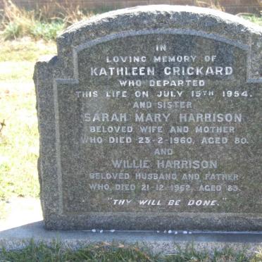 CRICKARD Kathleen -1954 :: HARRISON Willie -1962 &amp; Sarah Mary -1960
