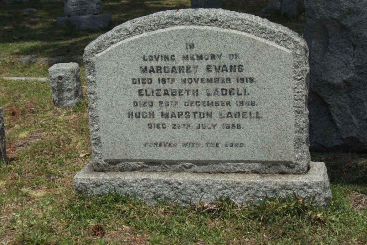 EVANS Margaret -1919 :: LADELL Hugh Marston -1958 :: LADELL Elizabeth -1968