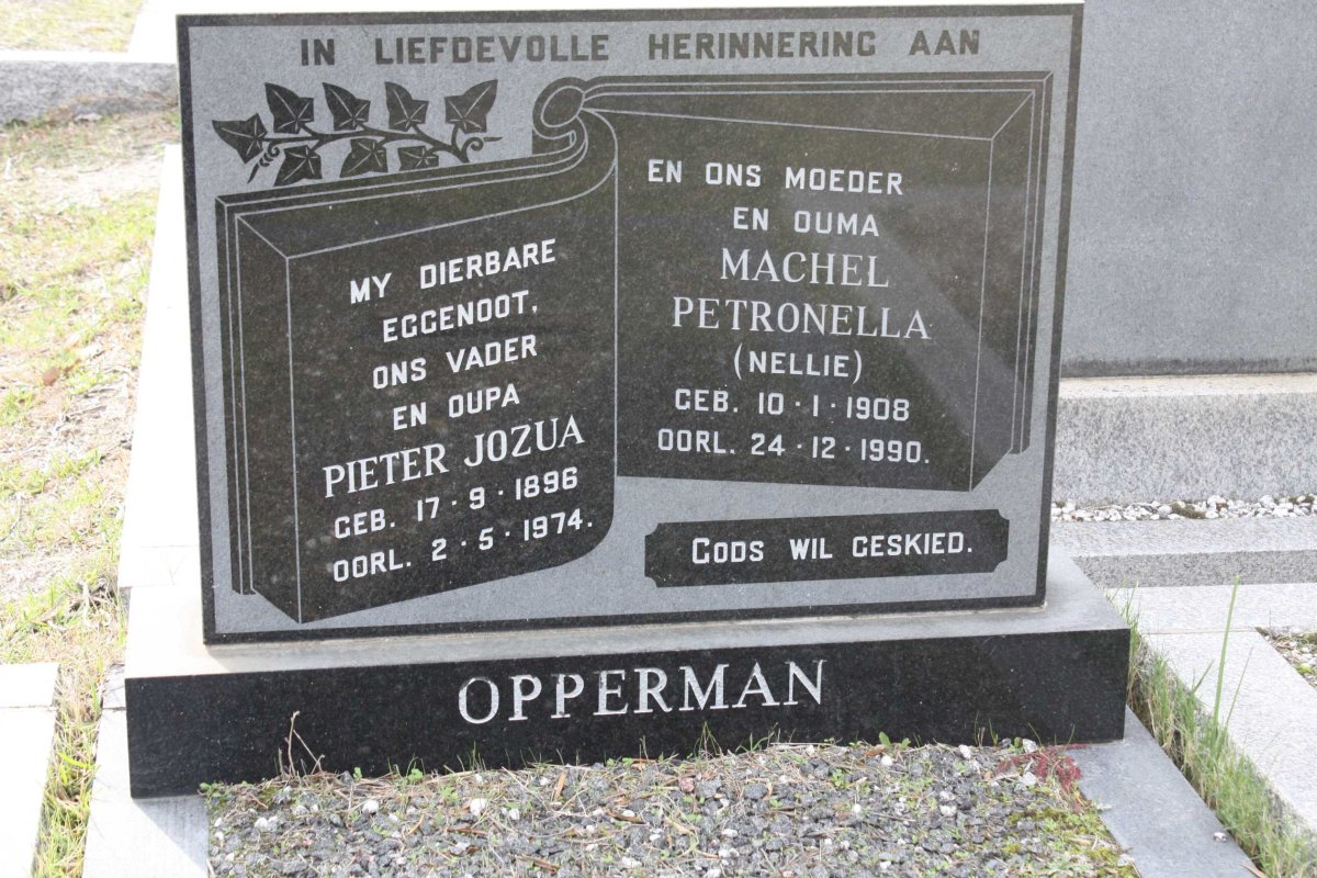 OPPERMAN Pieter Jozua 1896-1974 &amp; Machel Petronella 1908-1990