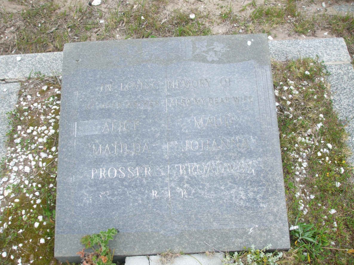 PROSSER Alice Matilda :: BROADWAY Maud Johanna