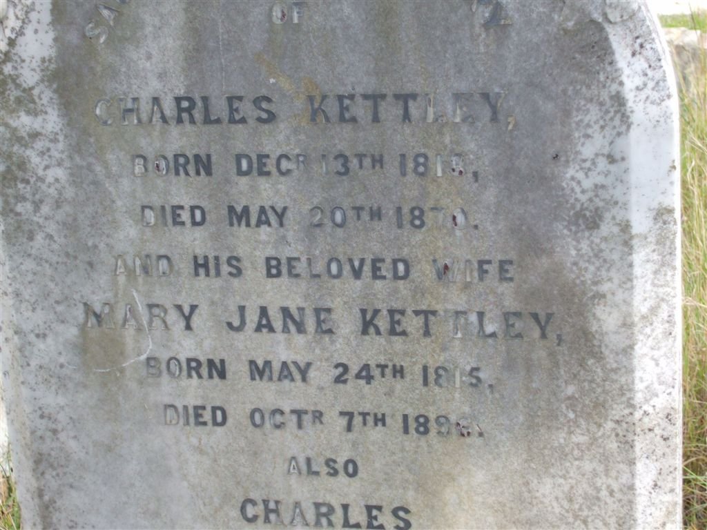 KETTLEY Charles 1813-1870 &amp; Mary Jane 1815-1896