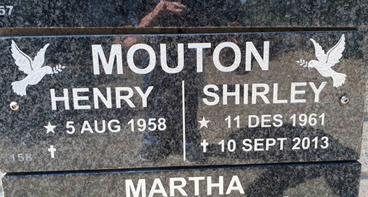 MOUTON Henry 1958- &amp; Shirley 1961-2013