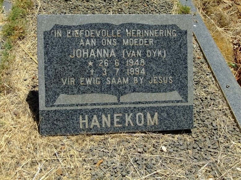 HANEKOM Johanna nee VAN DYK 1948-1994