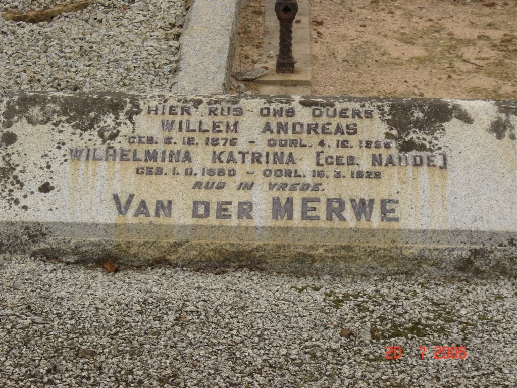 MERWE Willem Andreas, van der 1875-1956 &amp; Wilhelmina Katrina NAUDE 1880-1922