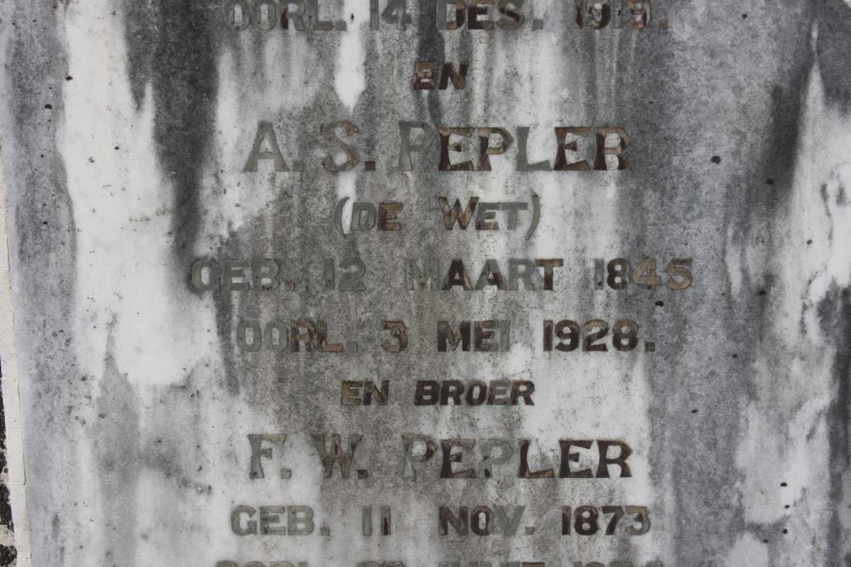 PEPLER A.S. nee DE WET 1845-1928 :: PEPLER F.W. 1873-1934
