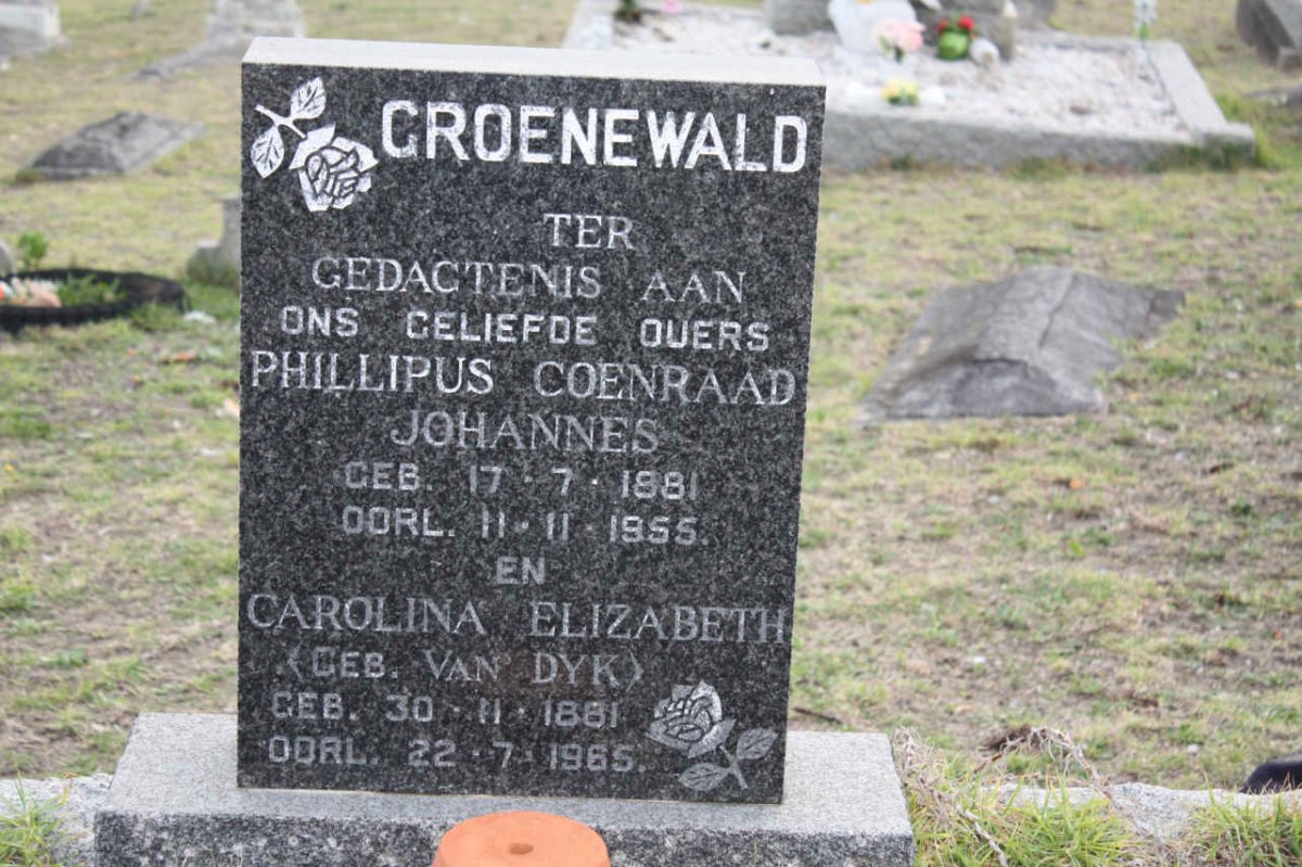 GROENEWALD Phillipus Coenraad Johannes 1881-1955 &amp; Carolina Elizabeth VAN DYK 1881-1965
