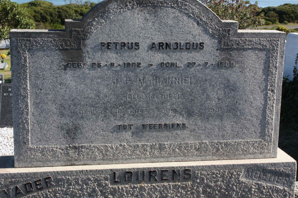 LOURENS Petrus Arnoldus 1902-1960 &amp; J.P.M. nee MATTHEE 1914-1981
