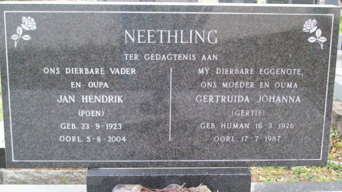 NEETHLING Jan Hendrik 1923-2004 &amp; Gertruida Johanna nee HUMAN