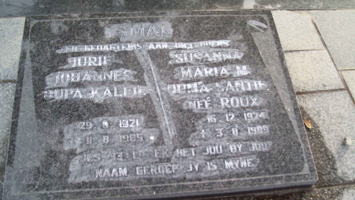 SMAL Jurie Johannes 1921-1985 &amp; Susanna Maria M. nee ROUX 1924-1989