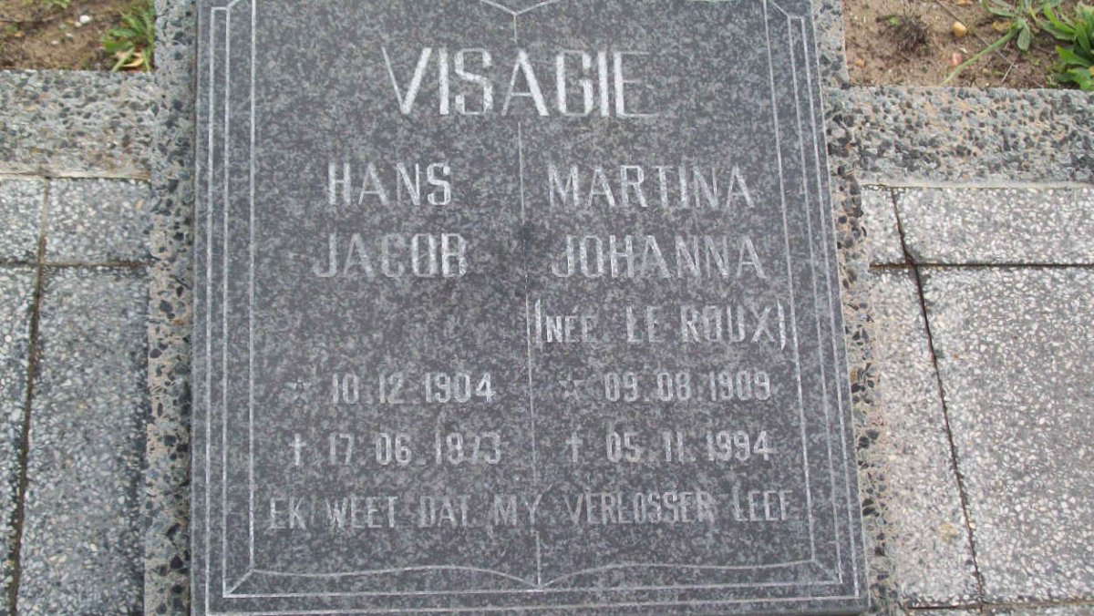 VISAGIE Hans Jacob 1904-1973 &amp; Martina Johanna nee LE ROUX 1909-1994
