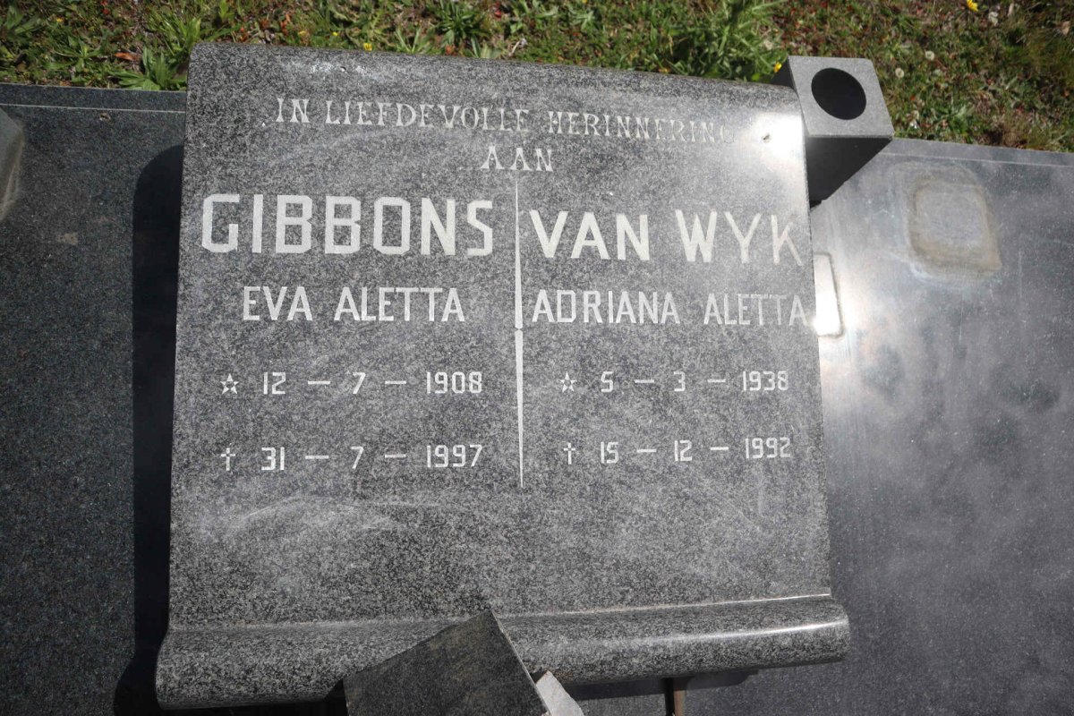GIBBONS Eva Aletta 1908-1997 :: VAN WYK Adriana Aletta 1938-1992