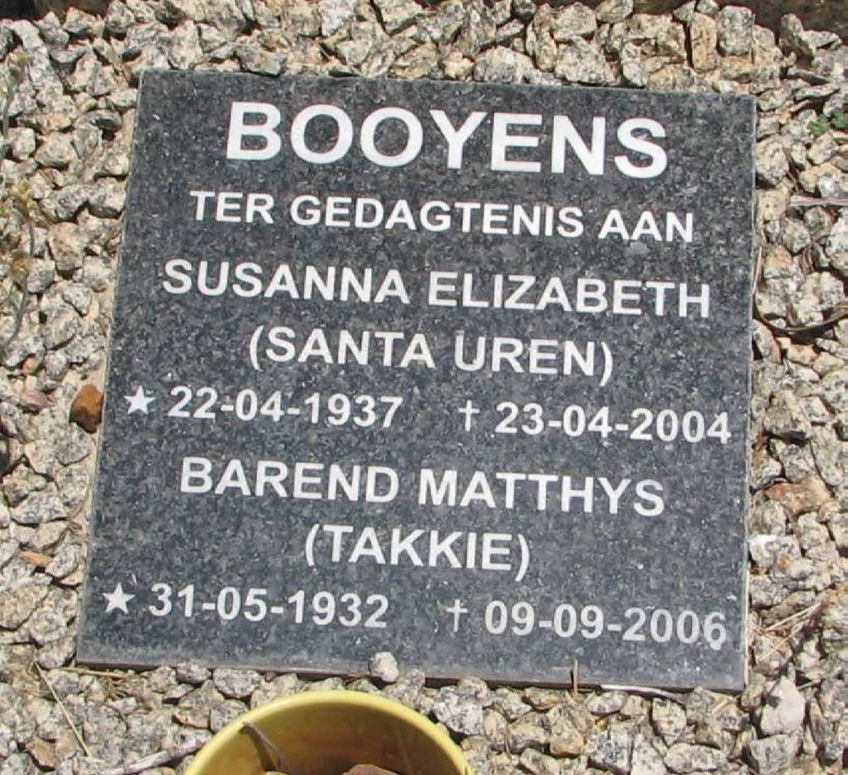 BOOYENS Barend Matthys 1932-2006 &amp; Susanna Elizabeth SANTA UREN 1937-2004