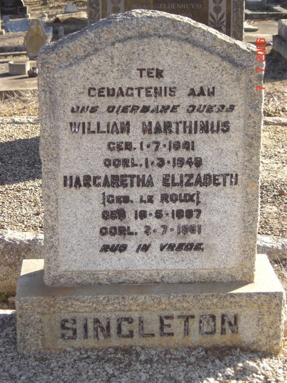 SINGLETON William Mathinus 1841-1949 &amp; Margaretha Elizabeth LE ROUX 1897-1961
