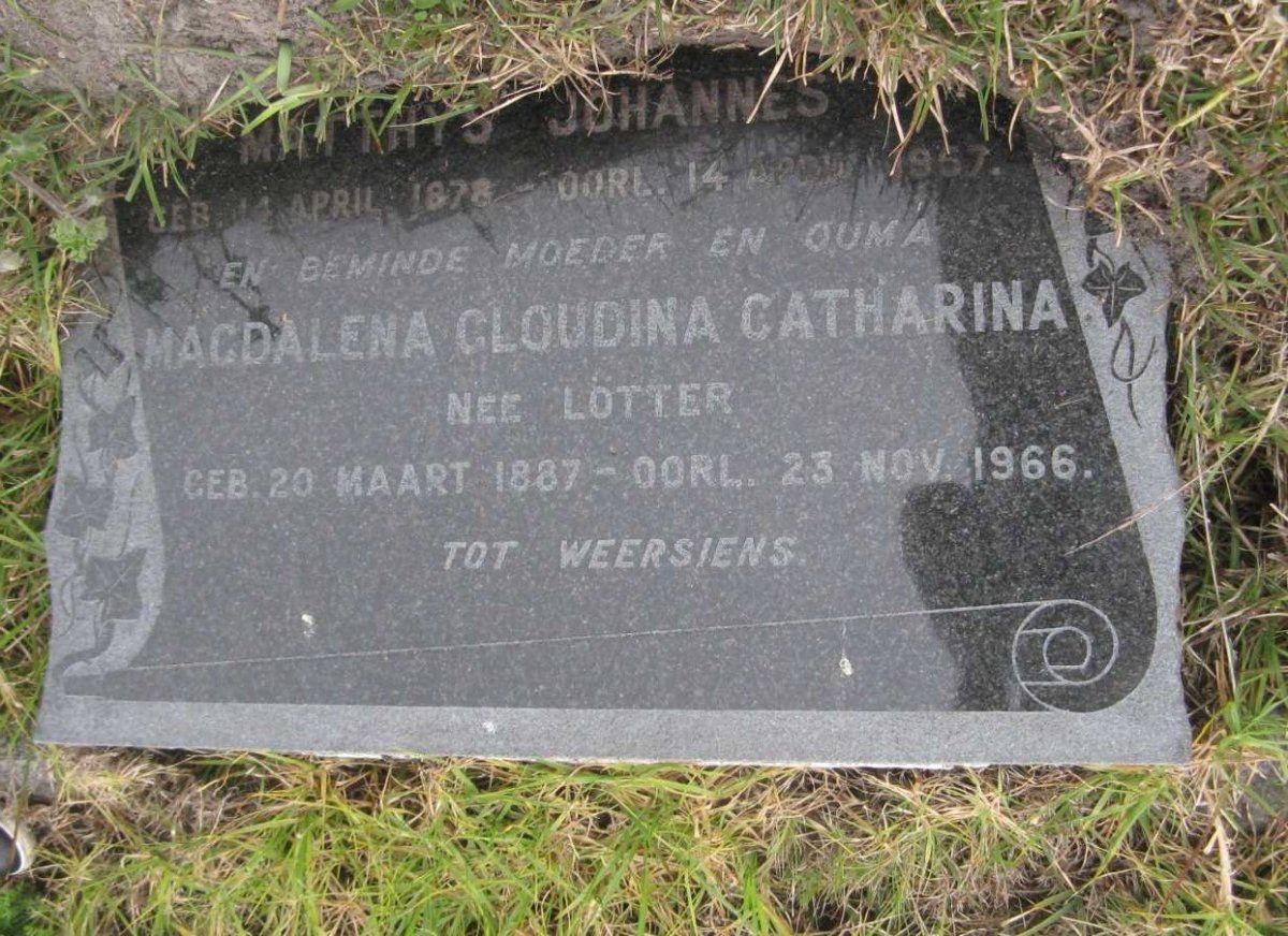 ? Matthys Johannes 1878-1957 &amp; Magdalena Gloudina Catharina LÖTTER 1887-1966