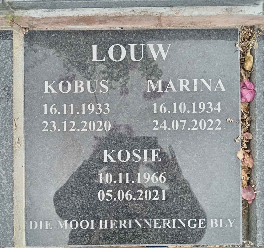 LOUW Kobus 1933-2020 & Marina 1934-2022 :: LOUW Kosie 1966-2021